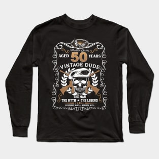 Skull Aged 50 Years Vintage 50 Dude Long Sleeve T-Shirt